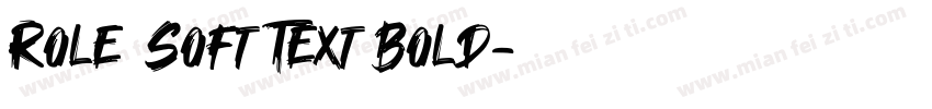 Role Soft Text Bold字体转换